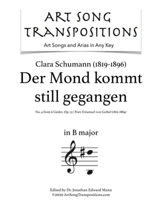Book cover for SCHUMANN: Der Mond kommt still gegangen, Op. 13 no. 4 (transposed to B major)