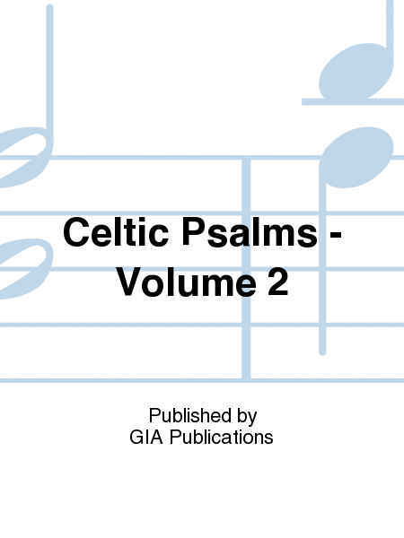 Celtic Psalms - Volume 2