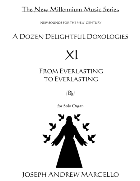 Delightful Doxology XI - From Everlasting to Everlasting - Organ (Bb)