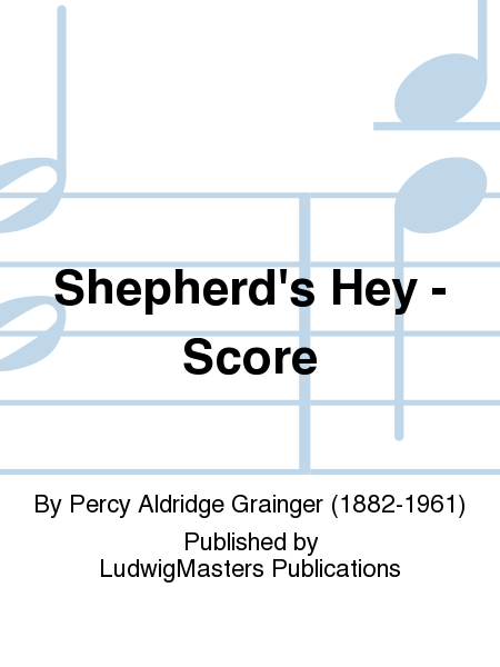 Shepherd's Hey - Score