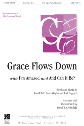 Grace Flows Down - CD ChoralTrax
