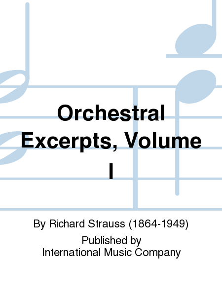 Orchestral Excerpts: Volume I