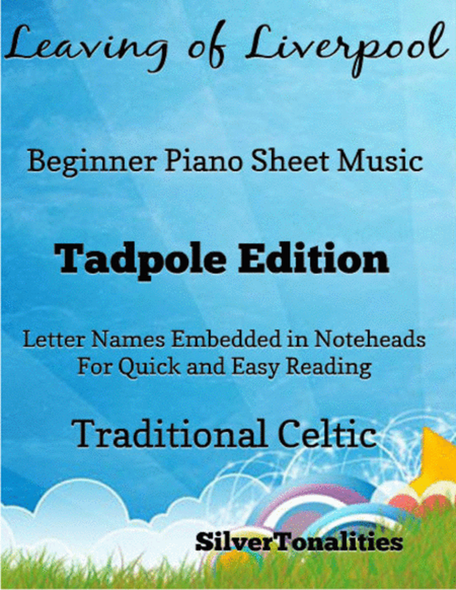 The Leaving of Liverpool Beginner Piano Sheet Music 2nd Edition