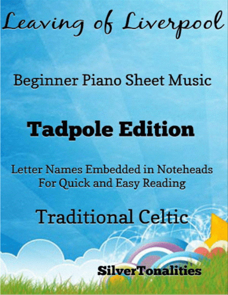 The Leaving of Liverpool Beginner Piano Sheet Music 2nd Edition Easy Piano scores gallery preview page 1
