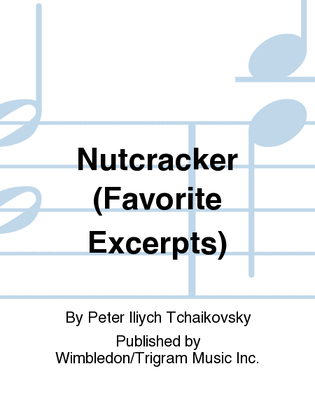 Nutcracker (Favorite Excerpts)