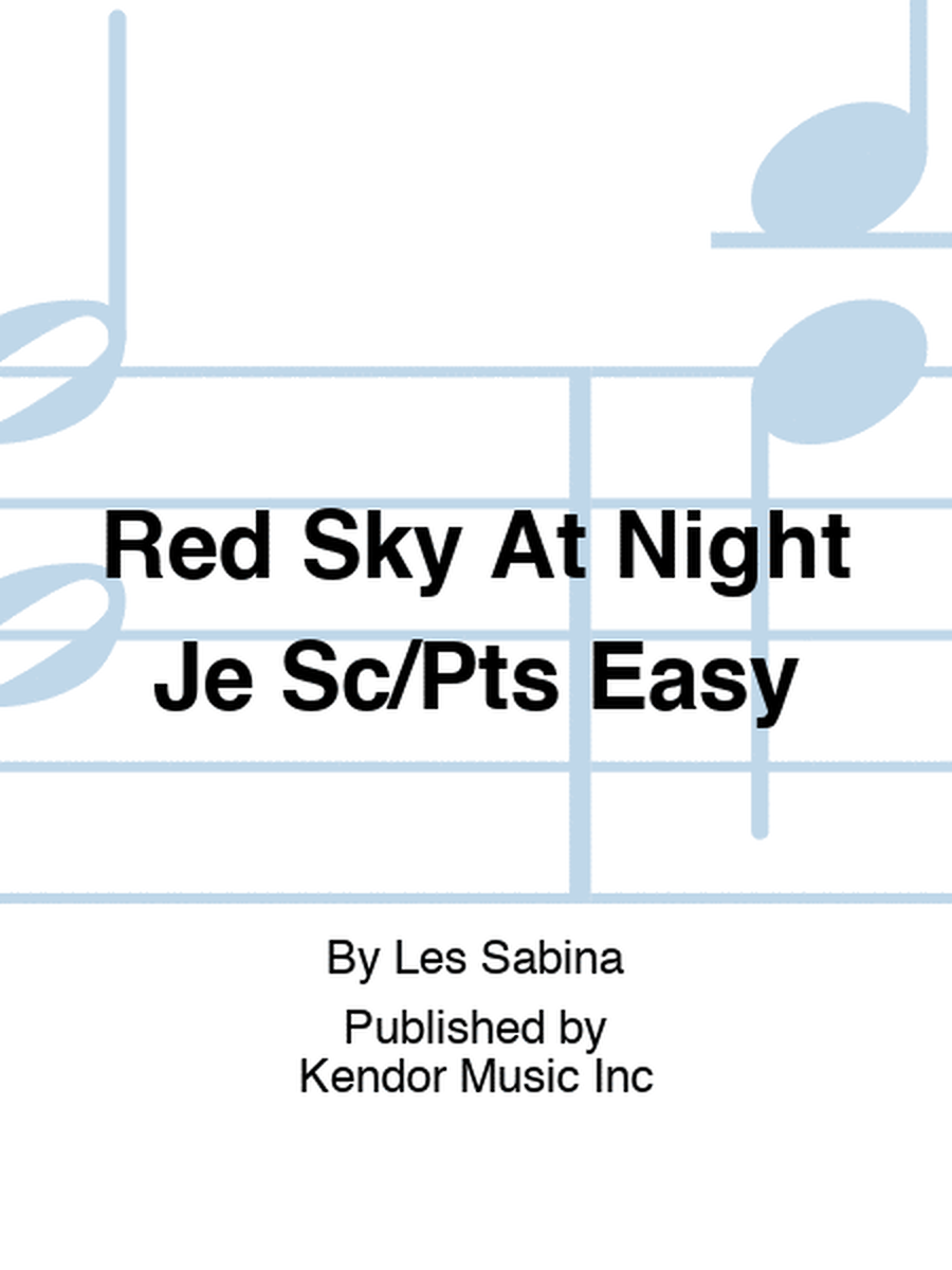 Red Sky At Night Je Sc/Pts Easy