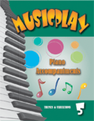 Musicplay Piano Accompaniments - Grade 5
