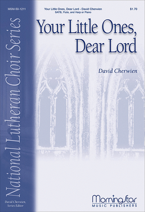 Your Little Ones, Dear Lord (Choral Score)