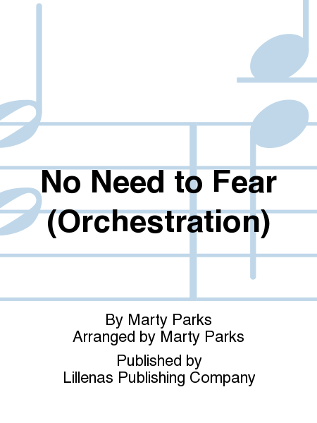 No Need to Fear (Orchestration)