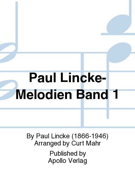 Paul Lincke-Melodien Vol. 1