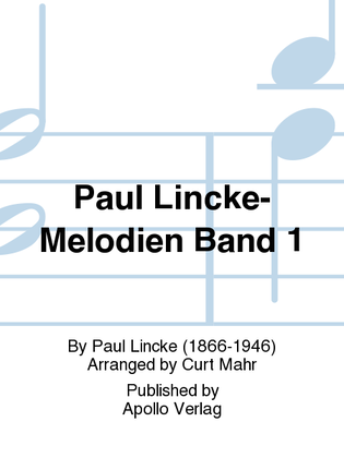 Paul Lincke-Melodien Vol. 1