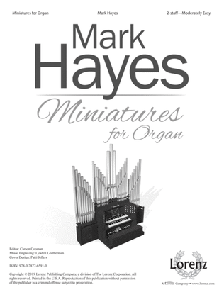 Mark Hayes: Miniatures for Organ