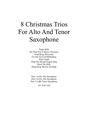 Book cover for 8 Christmas Trios for Alto, Alto and Tenor Saxophone