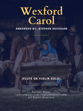 Wexford Carol (Flute or Violin solo and Piano)