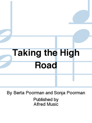 Taking the High Road