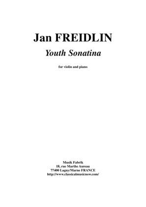 Jan Freidlin: Youth Sonatina for violin and piano