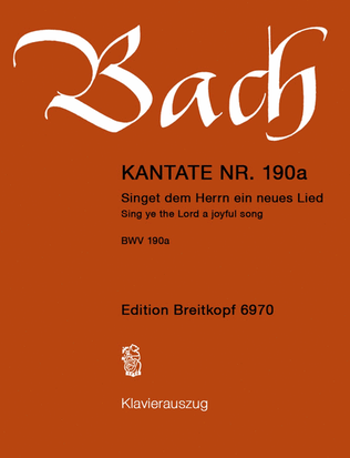 Book cover for Cantata BWV 190A "Sing ye the Lord a joyful song"