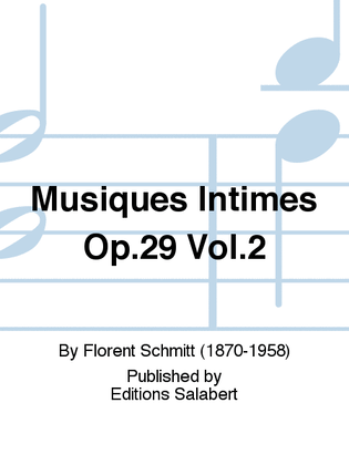 Musiques Intimes Op.29 Vol.2