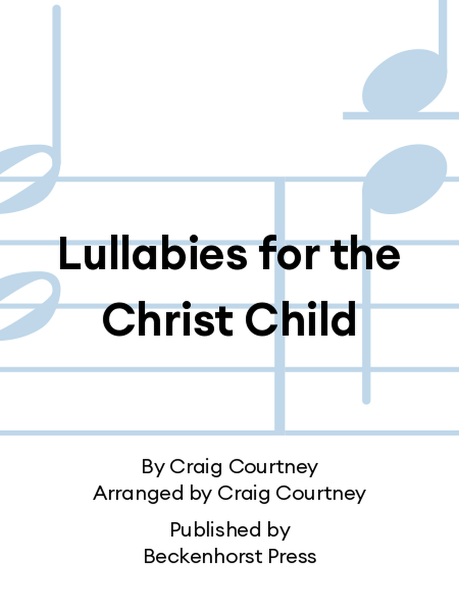 Book cover for Lullabies for the Christ Child