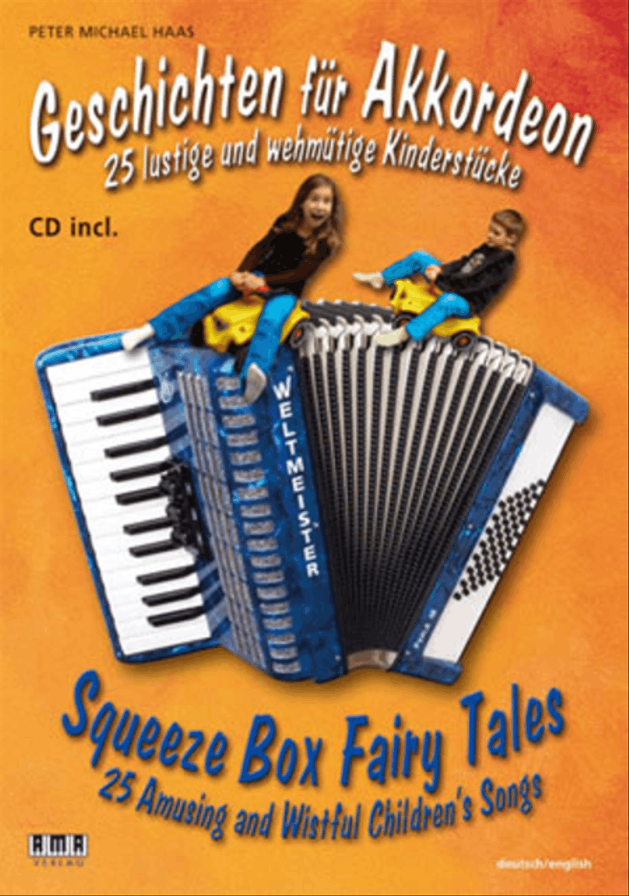 Book cover for Squeeze Box Fairy Tales [Geschichten f?r Akkordeon] -25 Amusing and Wistful Children's Songs