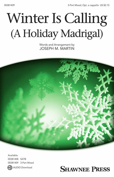 Winter Is Calling (A Holiday Madrigal)