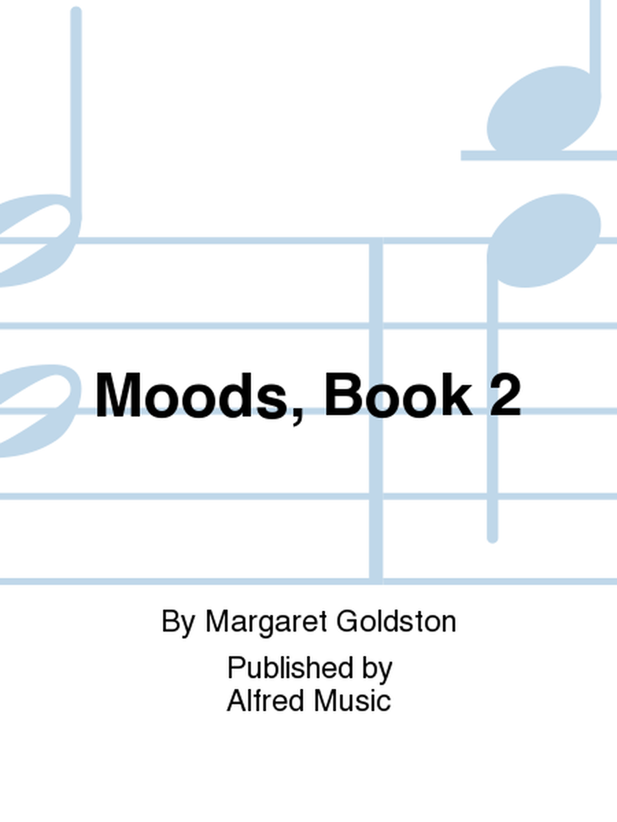 Moods, Book 2