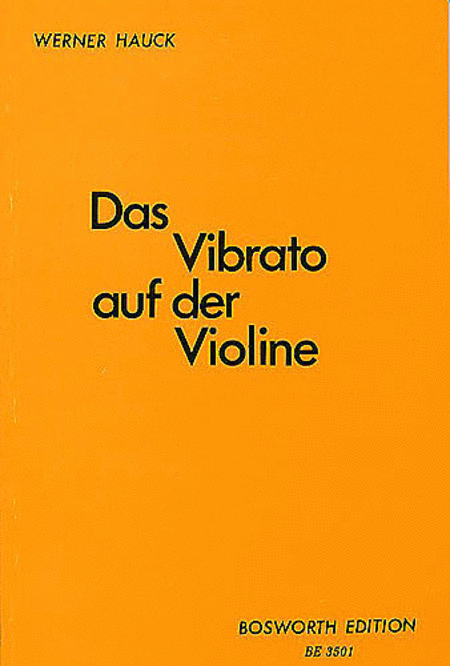 Werner Hauck: Das Vibrato Auf Der Violine