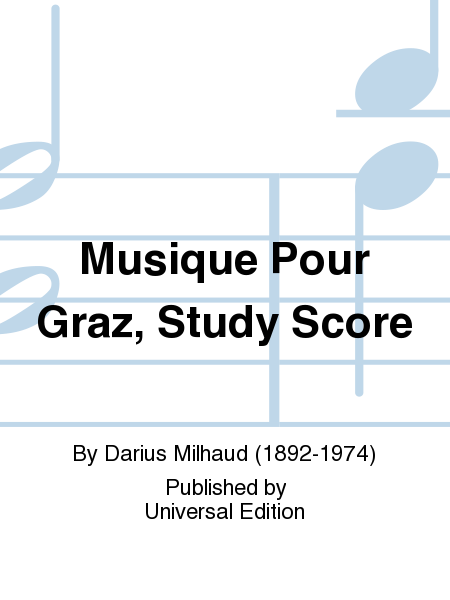 Musique Pour Graz, Study Score