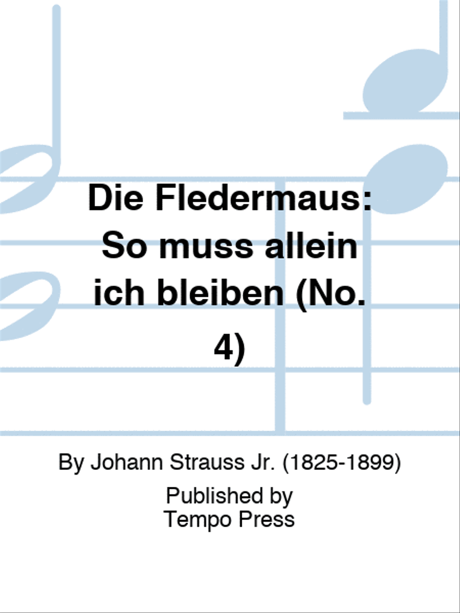 FLEDERMAUS, DIE: So muss allein ich bleiben (No. 4) Set of Parts scores gallery preview page 1
