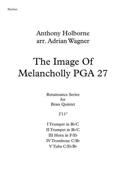The Image Of Melancholly PGA 27 (Anthony Holborne) Brass Quintet arr. Adrian Wagner image number null