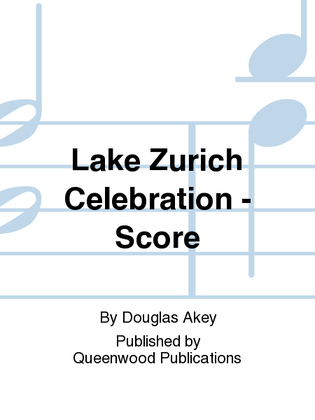 Lake Zurich Celebration - Score