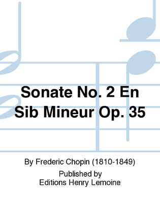 Book cover for Sonate No. 2 Op. 35 en Sib min.