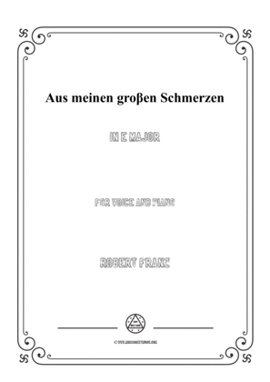 Franz-Aus meinen groβen Schmerzen in E Major,for voice and piano