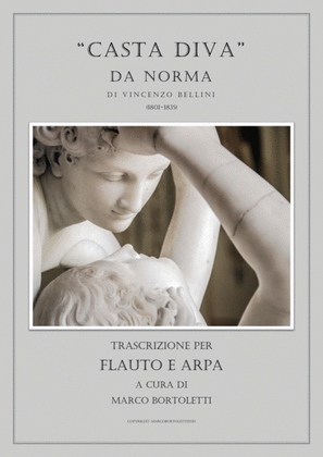 Book cover for "Casta Diva" da Norma di Vincenzo Bellini Trascription for Flute and Harp by Marco Bortoletti