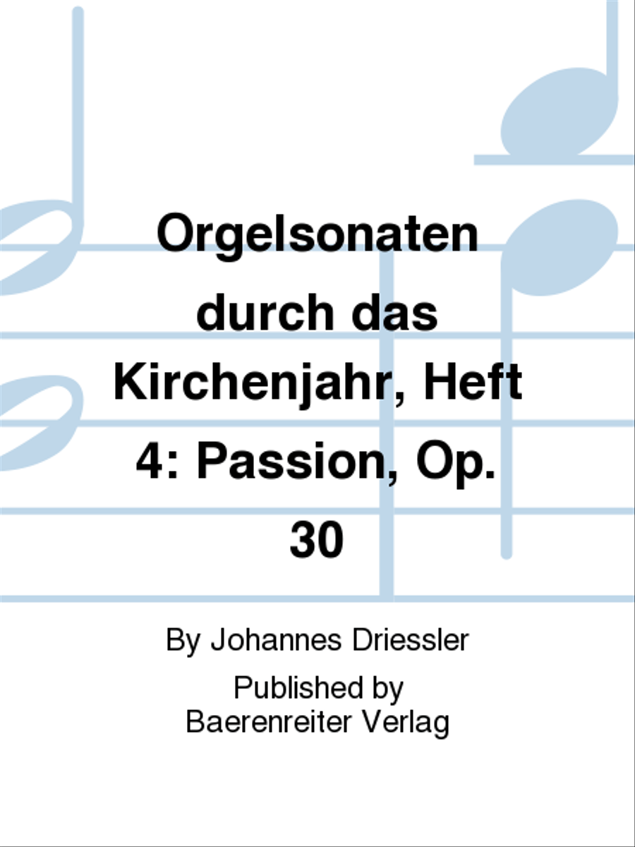 Orgelsonaten durch das Kirchenjahr, Heft 4: Passion, Op. 30 Organ scores gallery preview page 1