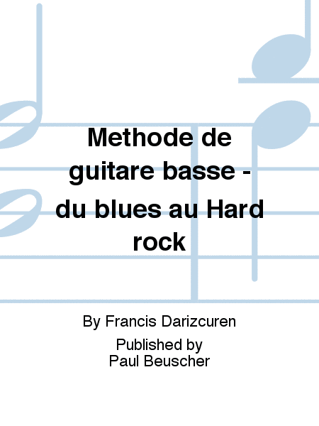 Méthode de guitare basse - du blues au Hard rock