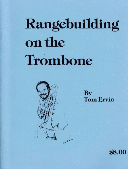 Rangebuilding on the Trombone