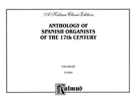Anthology of Spanish Organists of the 17th Century