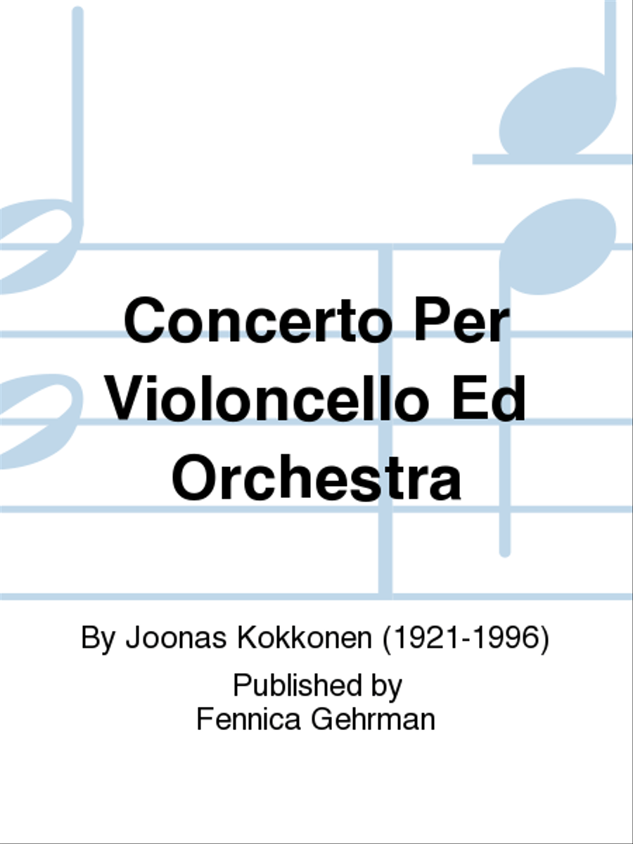 Concerto Per Violoncello Ed Orchestra