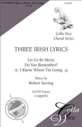 I Know Where I'm Going: from "Three Irish Lyrics"