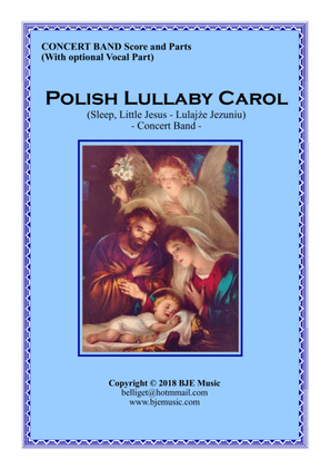 Polish Lullaby Carol (Sleep, Little Jesus - Lulajże Jezuniu) - Concert Band Score and Parts