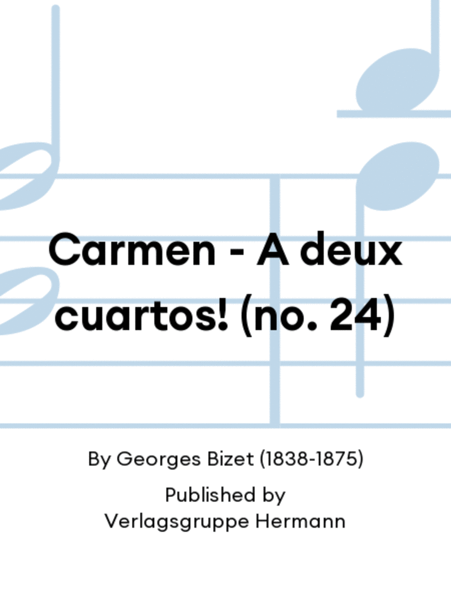 Carmen - A deux cuartos! (no. 24) Choir scores gallery preview page 1