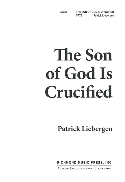 The Son of God is Crucified