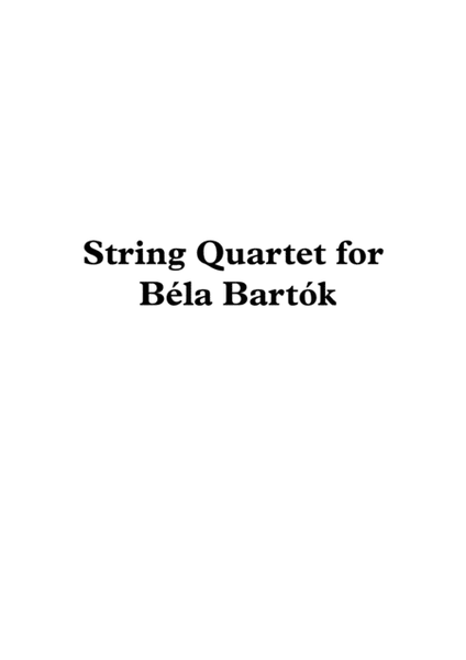 String Quartet for Béla Bartók image number null