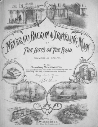 Book cover for Never Go Back on a Traveling Man, or, The Boys on the Road. A Commercial Ballad