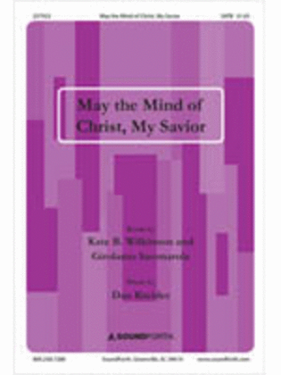 Book cover for May the Mind of Christ, My Savior