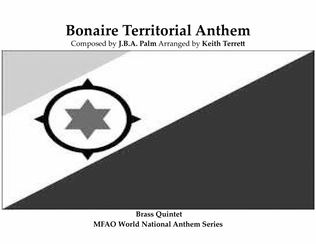Bonaire Territorlal Anthem (BonaotreTera di Solo y suave biento) for Brass Quintet