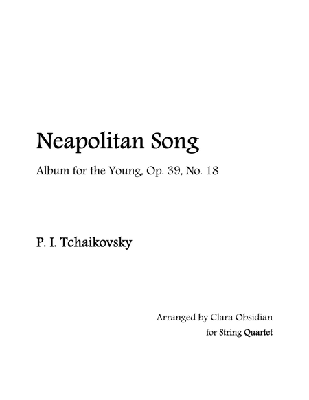 Album for the Young, op 39, No. 18: Neapolitan Song for String Quartet image number null