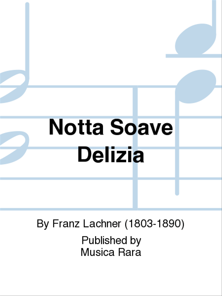 Notte Soave Delizia Notte Soave Delizia Voice Solo scores gallery preview page 1