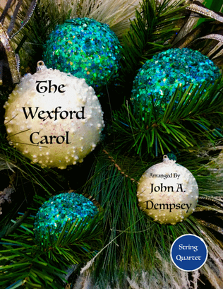 Book cover for The Wexford Carol (String Quartet): Two Violins, Viola and Cello